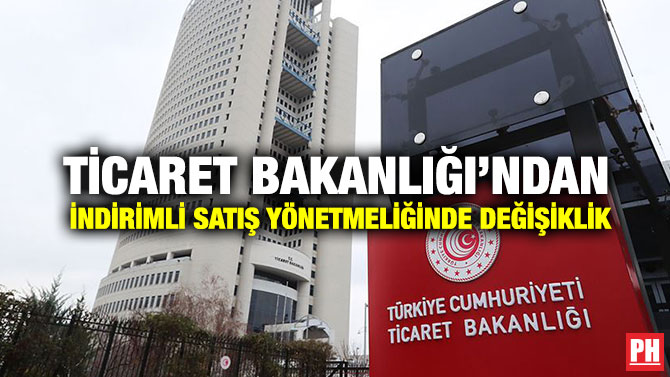 Ticaret Bakanlığı’ndan İndirimli Satış Yönetmeliğinde Değişiklik