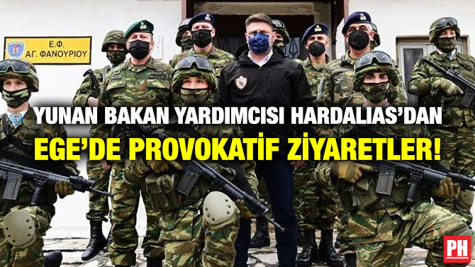 Yunan Bakan Yardımcısı Hardalias’dan Ege’de Provokatif Ziyaretler!