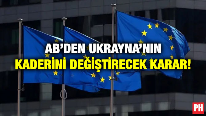 AB’den Ukrayna’nın Kaderini Değiştirecek Karar!