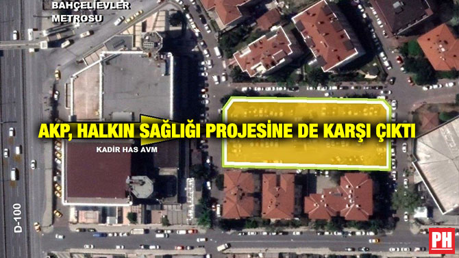 AKP, Halkın Sağlığı Projesine de Karşı Çıktı