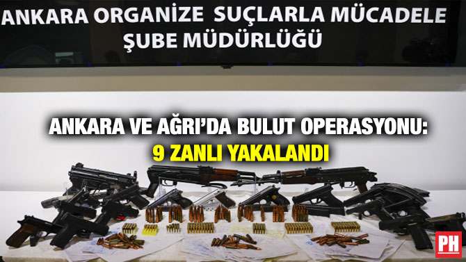 Ankara ve Ağrı’da Bulut Operasyonu: 19 Zanlı Yakalandı