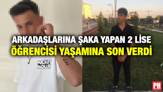 Arkadaşlarına Şaka Yapan 2 Lise Öğrencisi Yaşamına Son Verdi