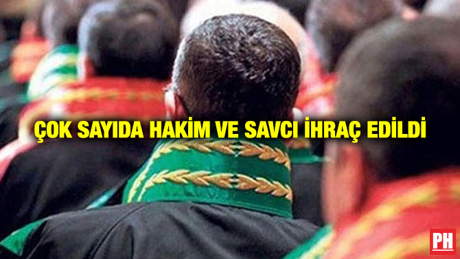 Çok Sayıda Hakim ve Savcı İhraç Edildi