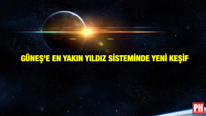 Güneş’e en Yakın Yıldız Sisteminde Yeni Keşif