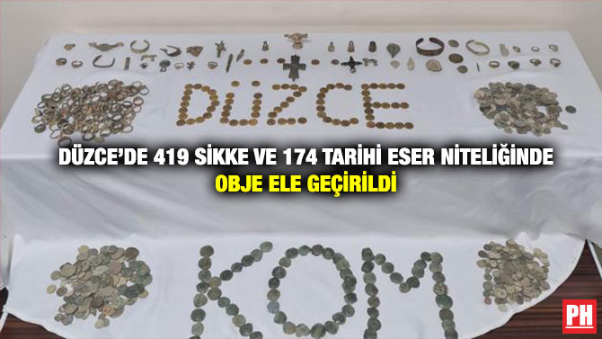 Düzce’de 419 Sikke ve 174 Tarihi Eser Niteliğinde Obje Ele Geçirildi