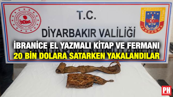 İbranice El Yazmalı Kitap ve Fermanı 20 Bin Dolara Satarken Yakalandılar