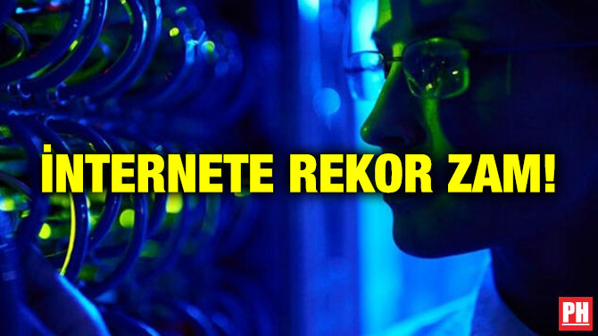 İnternete Rekor Zam!