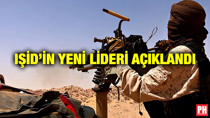 IŞİD’in Yeni Lideri Açıklandı