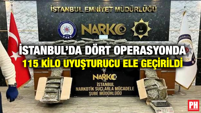 İstanbul’da Dört Operasyonda 115 Kilo Uyuşturucu Ele Geçirildi