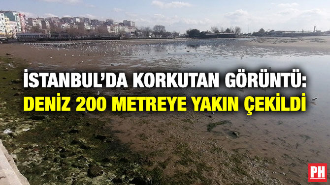 İstanbul’da Korkutan Görüntü: Deniz 200 Metreye Yakın Çekildi