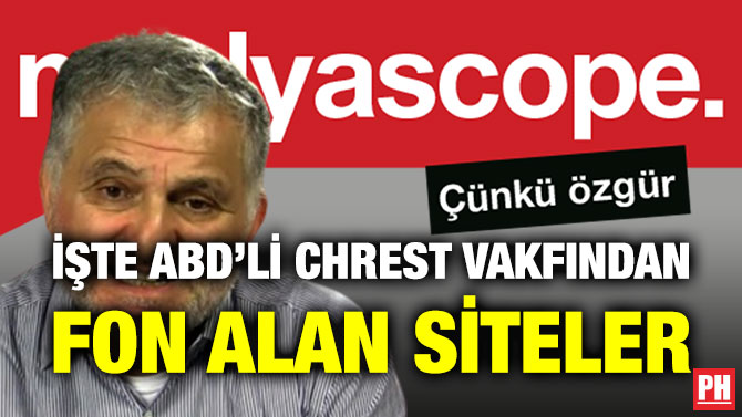 İşte ABD’li Chrest Vakfından Fon Alan Siteler