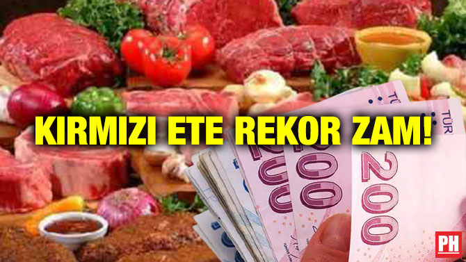 Kırmızı Ete Rekor Zam!