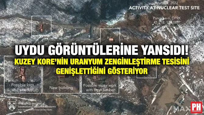 Uydu Görüntülerine Yansıdı! Kuzey Kore’nin Uranyum Zenginleştirme Tesisini Genişlettiğini Gösteriyor