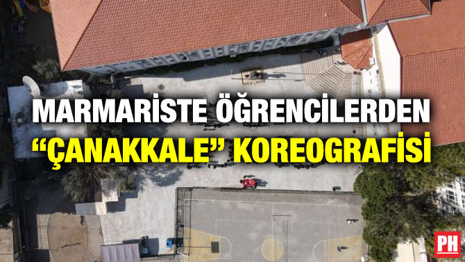 Marmariste Öğrencilerden “Çanakkale” Koreografisi