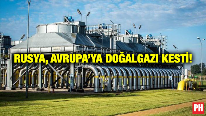 Rusya, Avrupa’ya Doğalgazı Kesti!