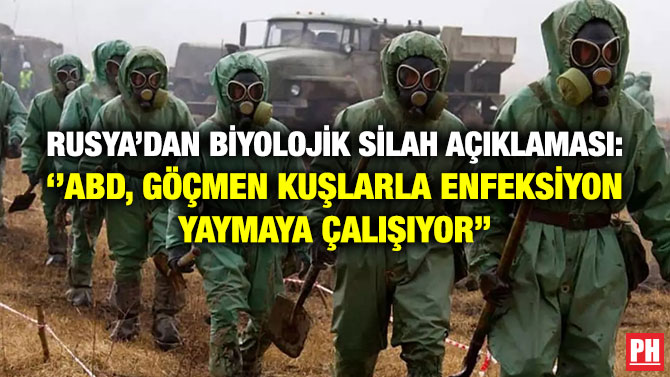 Rusya’dan Biyolojik Silah Açıklaması: ”ABD, Göçmen Kuşlarla Enfeksiyon Yaymaya Çalışıyor”
