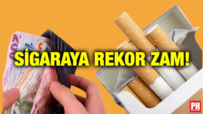 Sigaraya Rekor Zam!