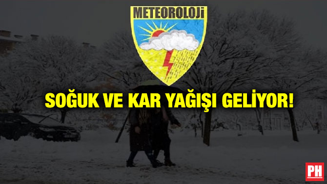 Soğuk ve Kar Yağışı Geliyor!