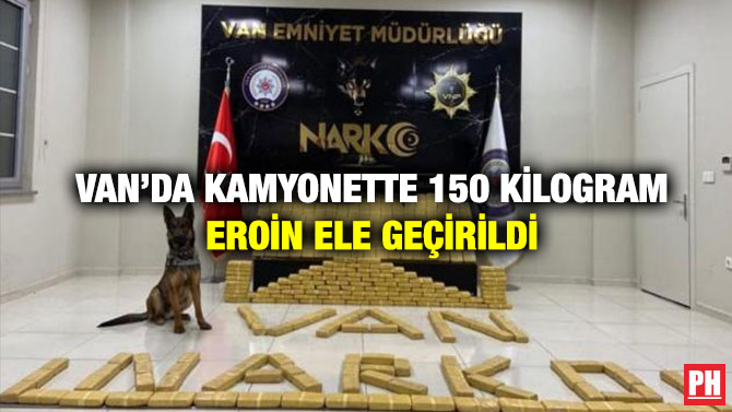 Van’da Kamyonette 150 Kilogram Eroin Ele Geçirildi