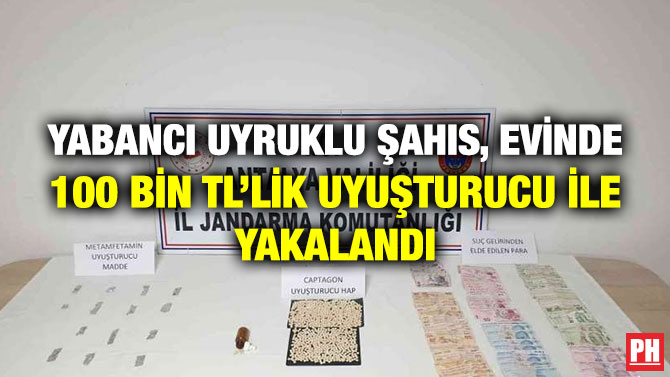 Yabancı Uyruklu Şahıs, Evinde 100 Bin TL’lik Uyuşturucu ile Yakalandı