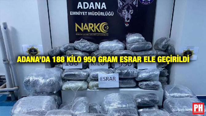 Adana’da 188 Kilo 950 Gram Esrar Ele Geçirildi