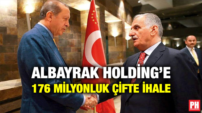 Albayrak Holding’e 176 Milyonluk Çifte İhale