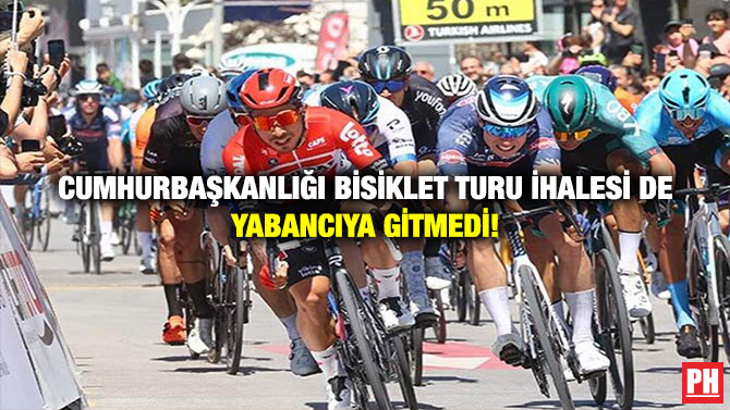 Cumhurbaşkanlığı Bisiklet Turu İhalesi de Yabancıya Gitmedi!