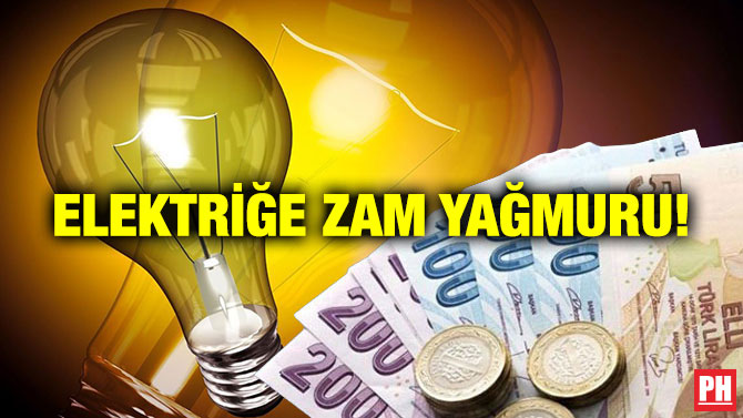 Elektriğe Zam Yağmuru!