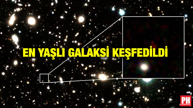 En Yaşlı Galaksi Keşfedildi