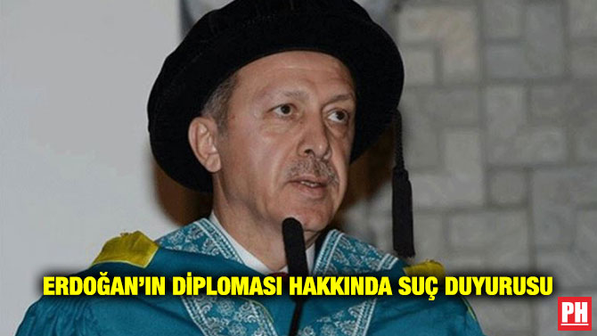Erdoğan’ın Diploması Hakkında Suç Duyurusu
