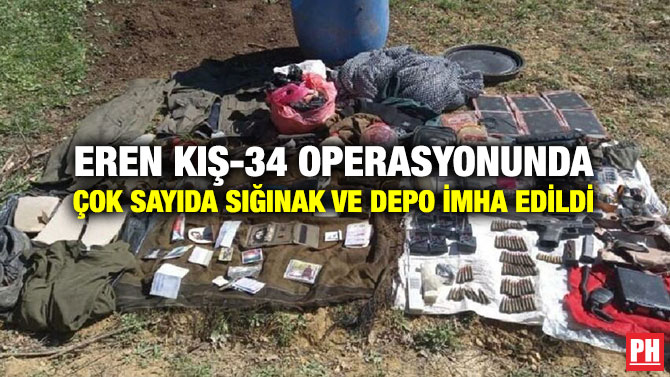 Eren Kış-34 Operasyonunda Çok Sayıda Sığınak ve Depo İmha Edildi