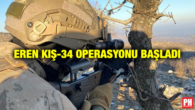 Eren Kış-34 Operasyonu Başladı