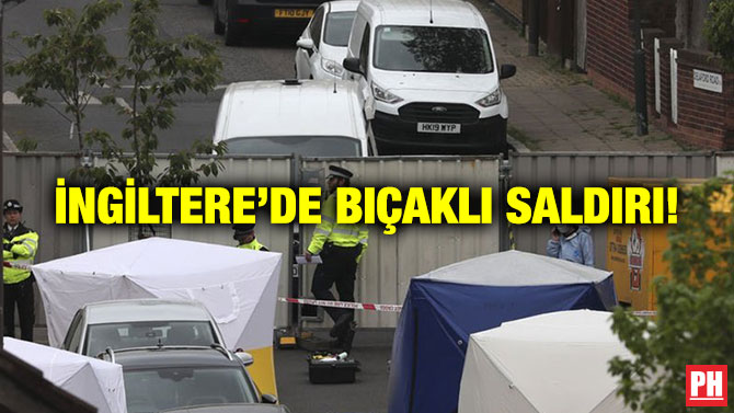 İngiltere’de Bıçaklı Saldırı!