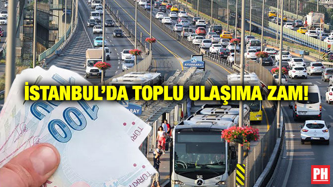 İstanbul’da Toplu Ulaşıma Zam!
