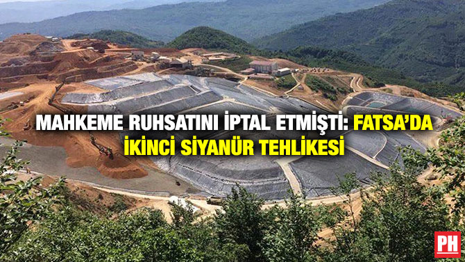 Mahkeme Ruhsatını İptal Etmişti: Fatsa’da İkinci Siyanür Tehlikesi