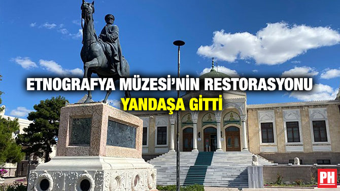 Etnografya Müzesi’nin Restorasyonu Yandaşa Gitti