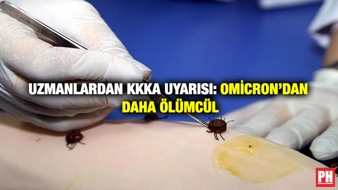 Uzmanlardan KKKA Uyarısı: Omicron’dan Daha Ölümcül