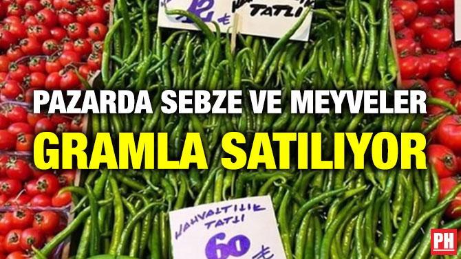 Pazarda Sebze ve Meyveler Gramla Satılıyor