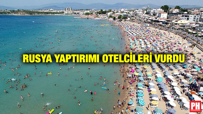 Rusya Yaptırımı Otelcileri Vurdu