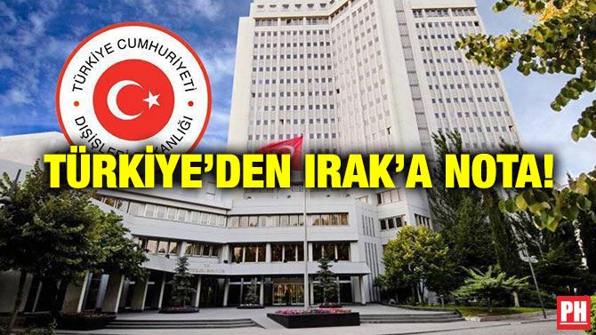 Türkiye’den Irak’a Nota!
