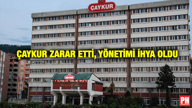 ÇAYKUR Zarar Etti, Yönetimi İhya Oldu