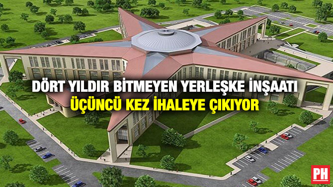 Dört Yıldır Bitmeyen Yerleşke İnşaatı Üçüncü Kez İhaleye Çıkıyor