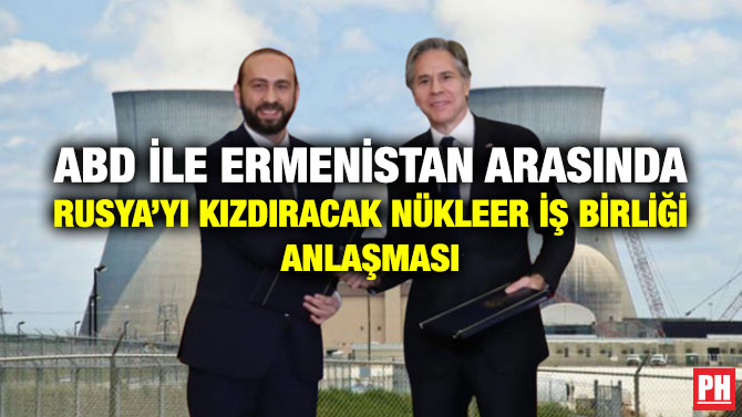 ABD ile Ermenistan Arasında Rusya’yı Kızdıracak Nükleer İş Birliği Anlaşması