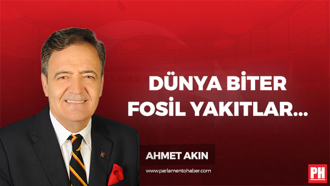 Dünya Biter, Fosil Yakıtlar Bitmez