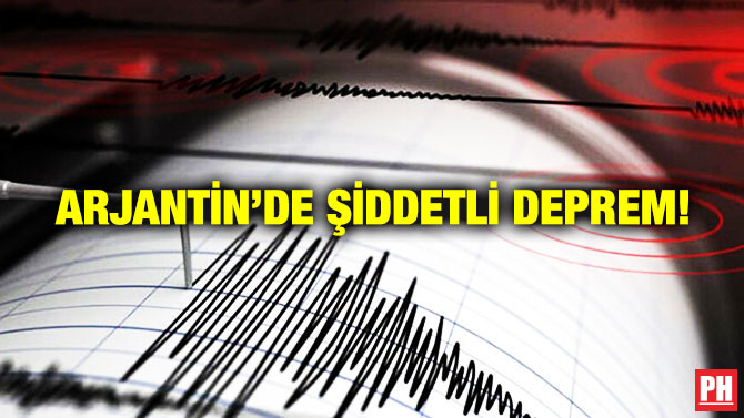 Arjantin’de Şiddetli Deprem!