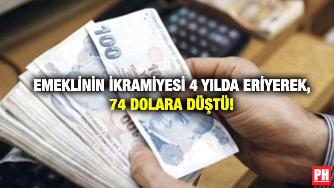 Emeklinin İkramiyesi 4 Yılda Eriyerek, 74 Dolara Düştü!