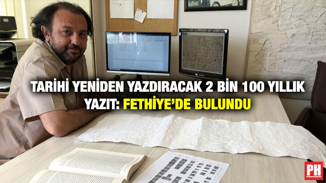 Tarihi Yeniden Yazdıracak 2 Bin 100 Yıllık Yazıt: Fethiye’de Bulundu