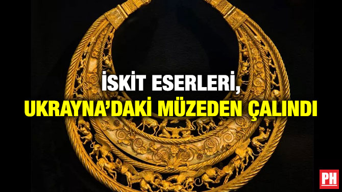 İskit Eserleri, Ukrayna’daki Müzeden Çalındı