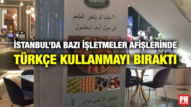 İstanbul’da Bazı İşletmeler Afişlerinde Türkçe Kullanmayı Bıraktı