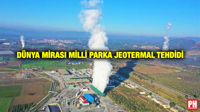 Dünya Mirası Milli Parka Jeotermal Tehdidi